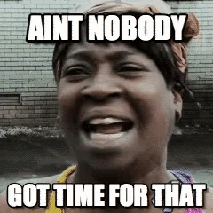 No Time GIFs | Tenor